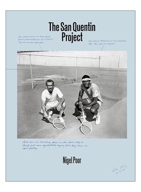 英文原版 The San Quentin Project 圣昆丁州立监狱摄影集精装 Nigel Poor 英文版 进口英语原版书籍