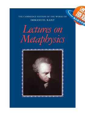 英文原版 Lectures on Metaphysics 剑桥版康德著作系列 形而上学讲座 英文版 进口英语原版书籍