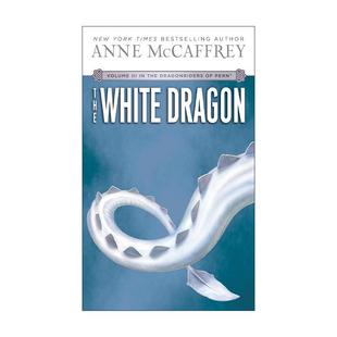 英文原版 The White Dragon Dragonriders of Pern 03 龙骑士 波恩年史系列3 白龙 经典科幻小说 安妮·麦卡芙瑞 进口英语原版书籍