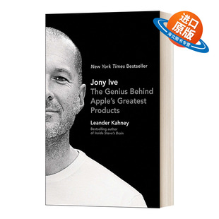 Genius Jony the 英文版 书籍 英文原版 首次聚焦苹果首席设计师 Behind Ive Products Greatest Apple 进口英语原版 乔纳森传