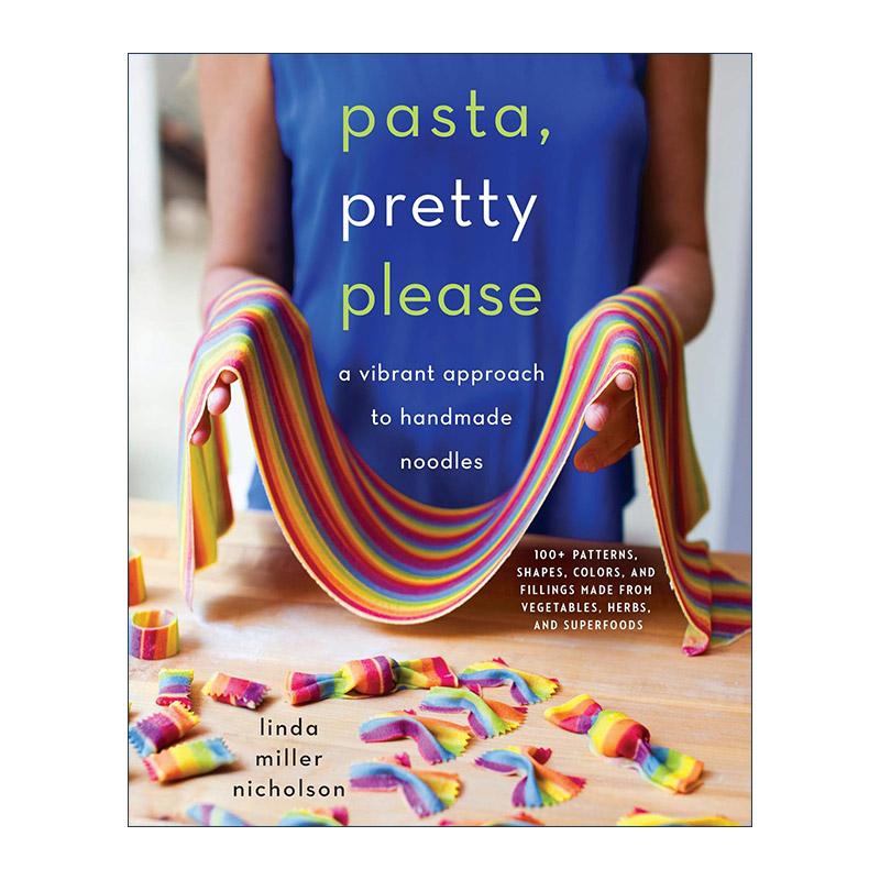 英文原版 Pasta Pretty Please 缤纷手工面 意面食谱 精装 英文版 进口英语原版书籍
