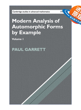 英文原版 Modern Analysis of Automorphic Forms By Example 自守形式的现代案例分析 卷一 剑桥高等数学研究系列 精装 进口书籍