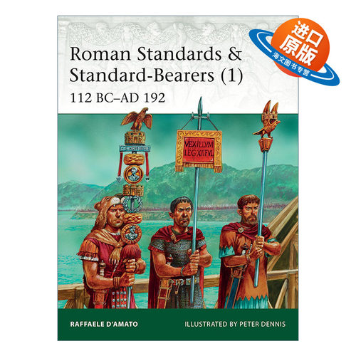 英文原版 Roman Standards & Standard-Bearers 1 罗马标准以及标准制定者1 英文版 进口英语原版书籍