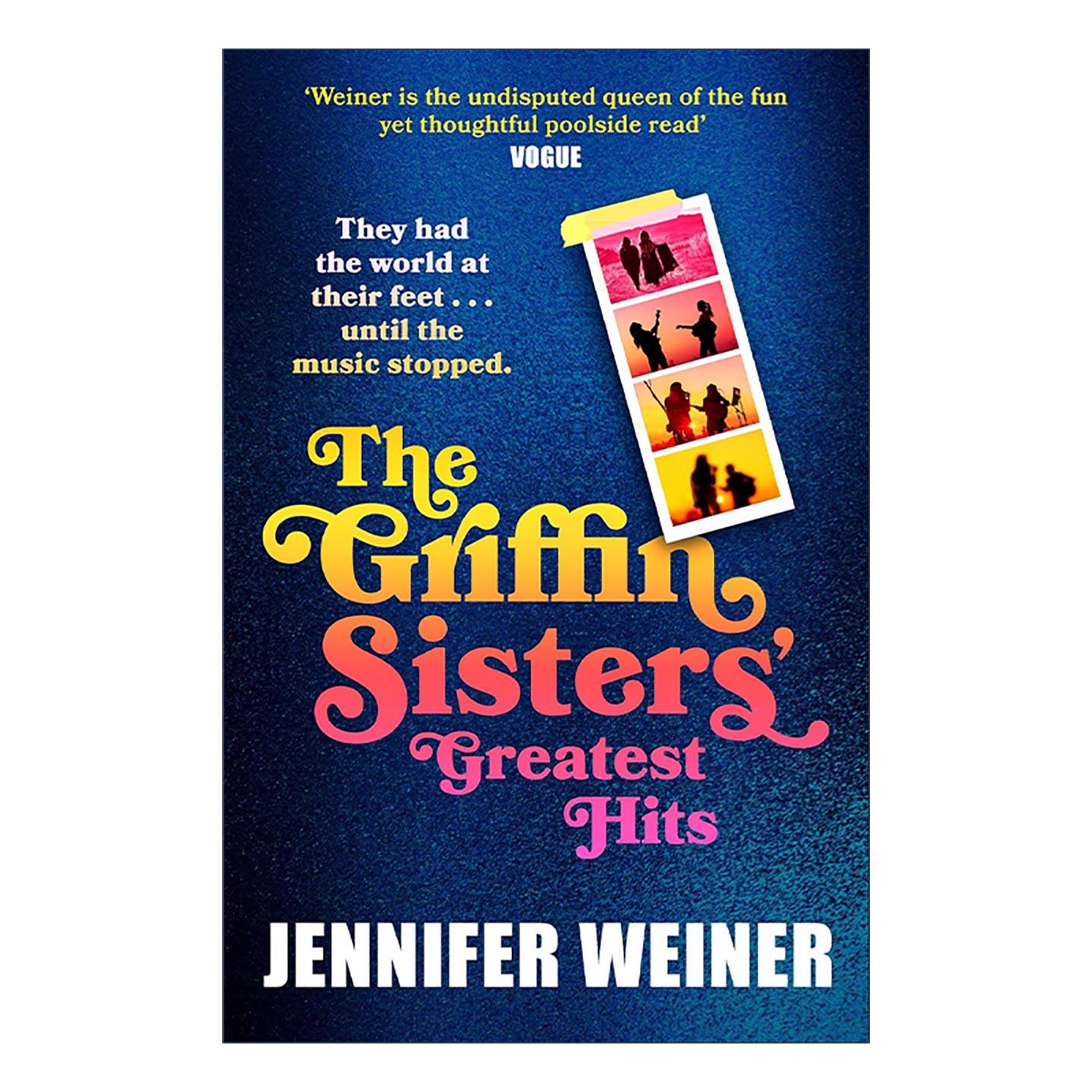 英文原版 The Griffin Sisters' Greatest Hits 格里芬姐妹的热门金曲 Jennifer Weiner 畅销女性友谊音乐梦想小说 英文版