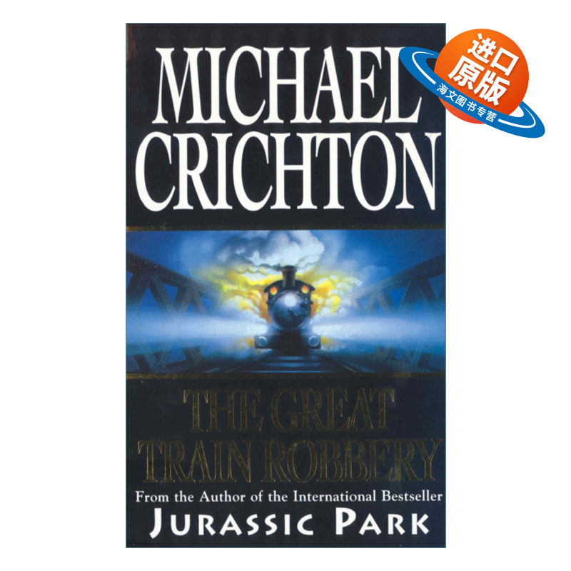 英文原版 The Great Train Robbery 火车大劫案 迈克尔·克莱顿小说 侏罗纪公园作者 英文版 进口英语原版书籍