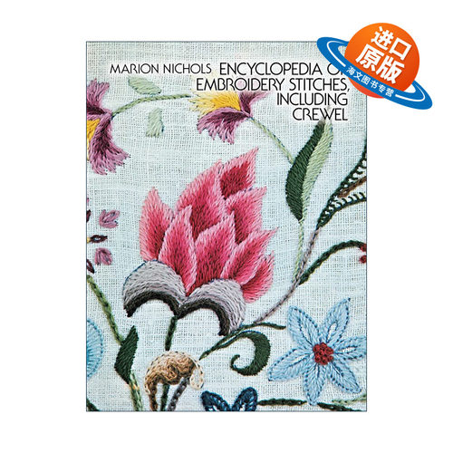 英文原版 Encyclopedia of Embroidery Stitches  Including Crewel 刺绣针法百科全书 含松捻双股细绒线 图解指南 进口英语书籍