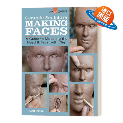 英文原版 Ceramic Sculpture Making Faces 陶瓷雕塑 面孔 英文版 进口英语原版书籍