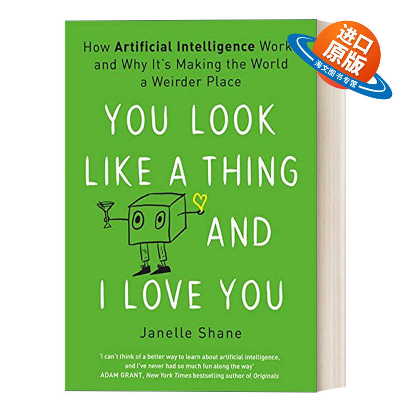 英文原版 You Look Like a Thing and I Love You 你看起来好像 我爱你 AI的工作原理以及它为这个世界带来的稀奇古怪 进口书