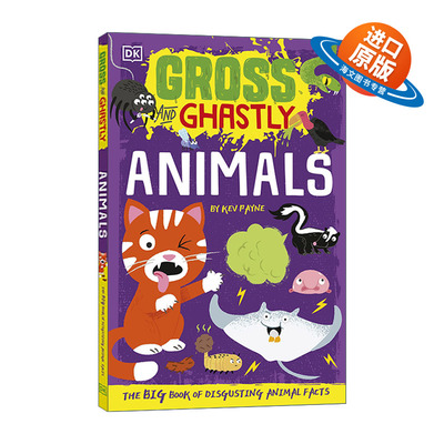 英文原版 Gross and Ghastly Animals DK少儿知识百科读物 动物 英文版 进口英语原版书籍