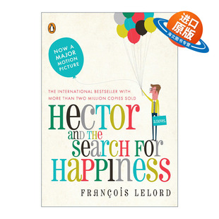 Lelord Hector Search the 英文原版 Happiness Fran?ois 英文版 同名电影原著 and 赫克托 寻找幸福 书籍 进口英语原版 for 小说