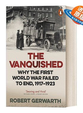 英文原版 The Vanquished 战败者 两次世界大战间欧洲的革命与暴力 英文版 进口英语原版书籍