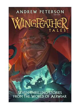 英文原版 Wingfeather Tales 羽翼传奇故事 来自艾尔维亚世界的七个惊险故事 英文版 进口英语原版书籍