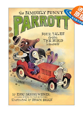 英文原版 The Famously Funny Parrott 著名的搞笑鹦鹉 儿童幽默短篇小说集 6次艾美奖提名编剧Eric Daniel Weiner 英文版