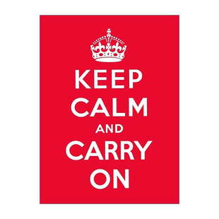 英文原版 Keep Calm and Carry On 保持冷静继续前行 艰难时代的好建议 名人名言 英文版 进口英语原版书籍