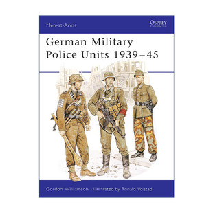 Police 二战德国宪兵队 German 书籍 历史上 进口英语原版 英文版 Military 军队系列 1939–45 英文原版 Units