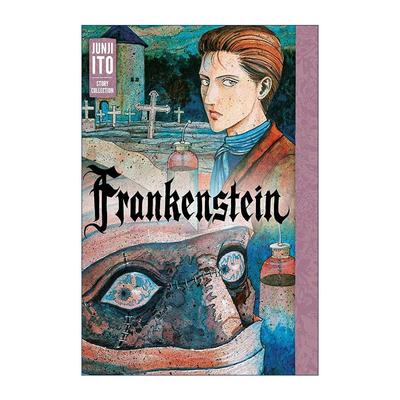 英文原版 Frankenstein Junji Ito Story Collection 科学怪人 伊藤润二漫画集 精装 2019艾斯纳奖 精装 英文版 进口英语原版书籍