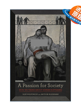 英文原版 Passion for Society 对社会的热情 我们如何思考人类的苦难 Iain Wilkinson 英文版 进口英语原版书籍