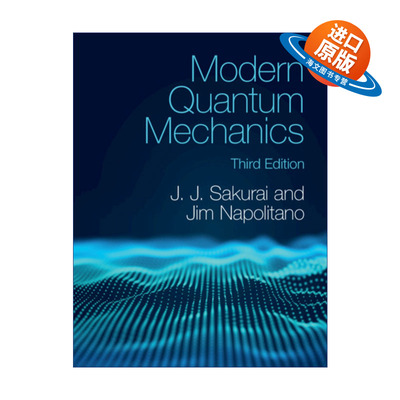 英文原版 Modern Quantum Mechanics 现代量子力学 J.J.Sakurai 第三版 精装 英文版 进口英语原版书籍