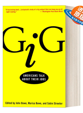 英文原版 Gig 美国人谈论他们的工作 职场文化 传记 John Bowe 英文版 进口英语原版书籍