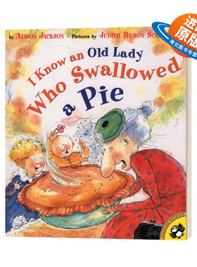 英文原版 I Know an Old Lady Who Swallowed a Pie 我认识一个吞了一个派的老太太 英文版 进口英语原版书籍儿童外文书
