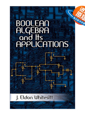 英文原版 Boolean Algebra and Its Applications 布尔代数及其应用 数学教授J. Eldon Whitesitt 英文版 进口英语原版书籍