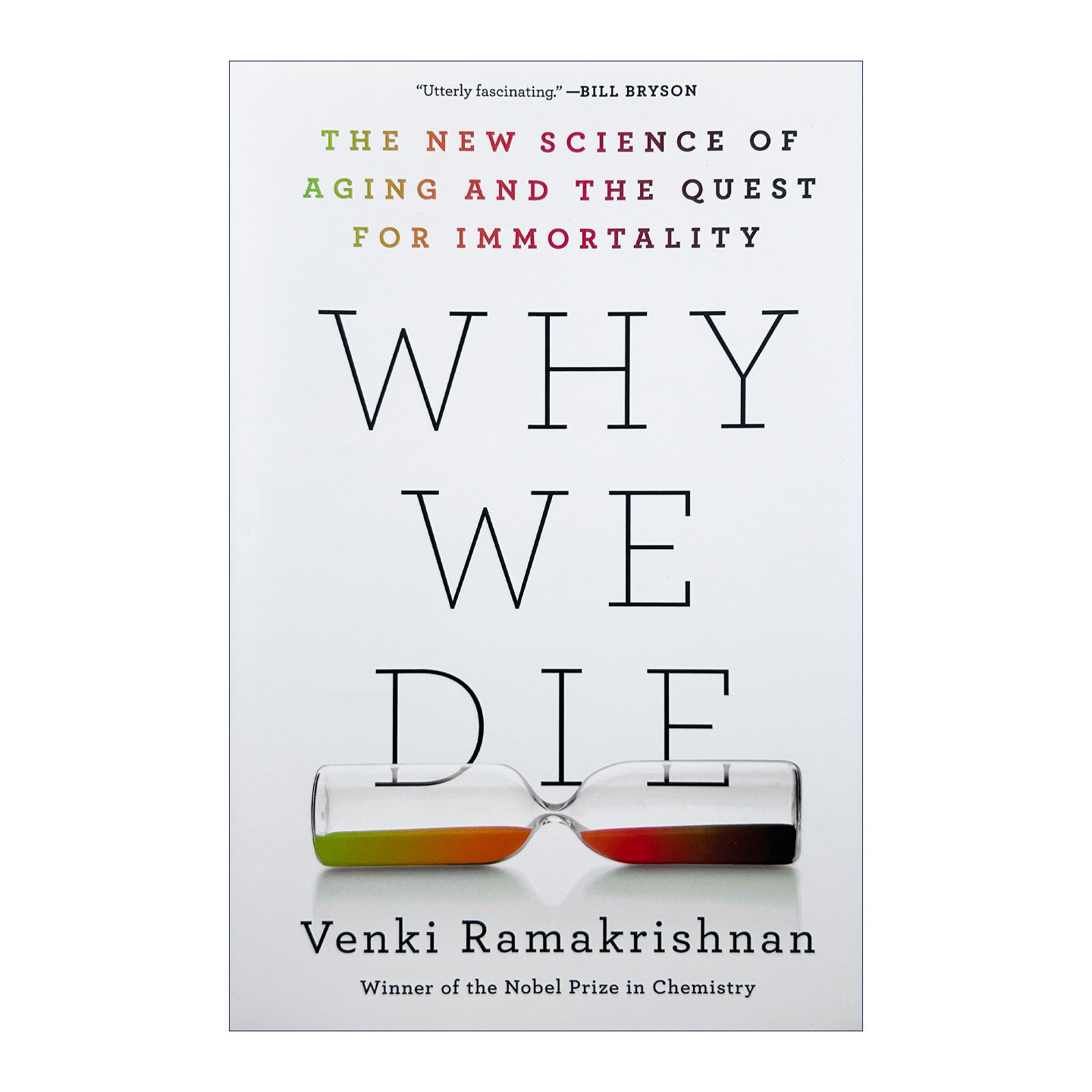 英文原版 Why We Die 我们为什么会死 衰老的新科学和对不朽的追求 精装 诺贝尔奖得主Venki Ramakrishnan 英文版进口英语原版书籍