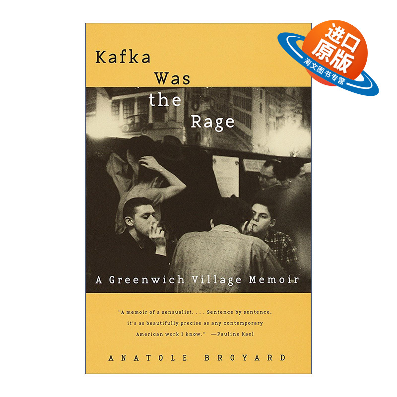 英文原版 Kafka Was the Rage 卡夫卡风靡一时 格林威治村回忆录 Anatole Broyard 英文版 进口英语原版书籍