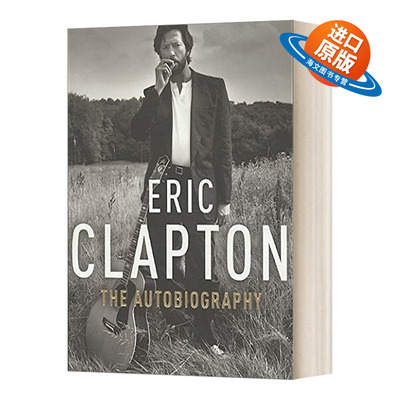 英文原版 Eric Clapton The Autobiography 天堂十字路口 埃里克 克莱普顿自传 英文版 进口英语原版书籍