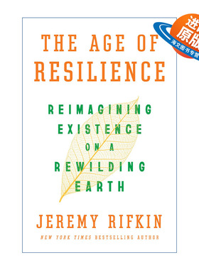 英文原版 The Age of Resilience Reimagining Existence on a Rewilding Earth 韧性时代 重新思考人类的发展和进化