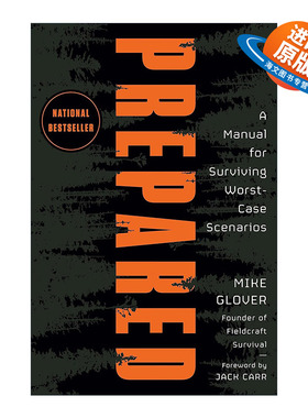 英文原版 Prepared 有备无患 坏情况下的生存指南 应急措施 Mike Glover 精装 英文版 进口英语原版书籍