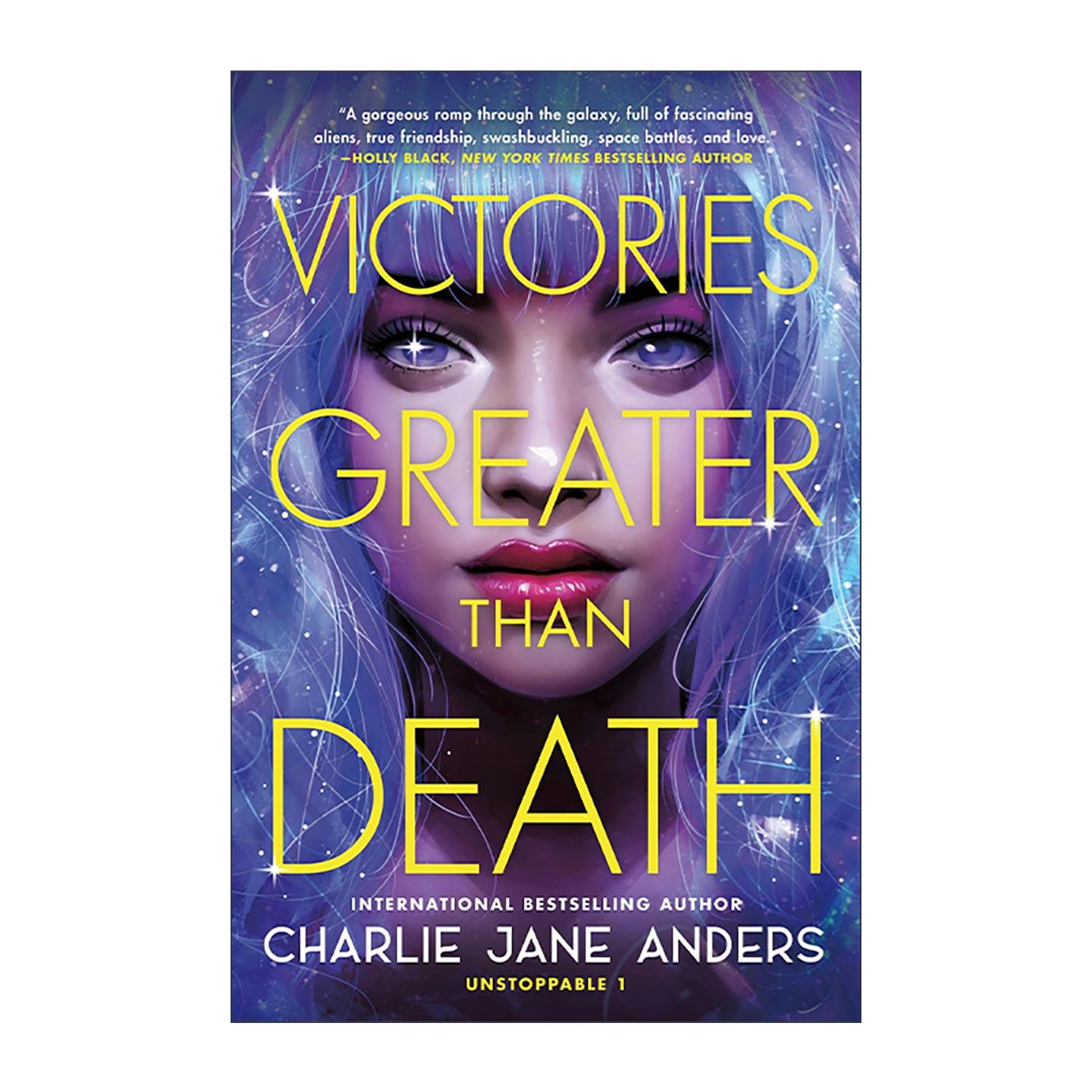 英文原版 Victories Greater Than Death 胜利高于死亡 势不可挡系列 2024轨迹奖青少年小说 查莉·简·安德斯 进口英语原版书籍