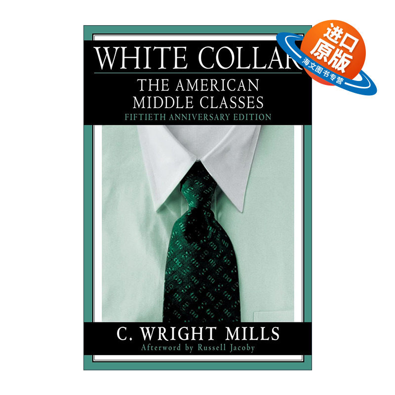 英文原版 White Collar 白领 美国的中产阶级 C.赖特·米尔斯 精装 英文版 进口英语原版书籍