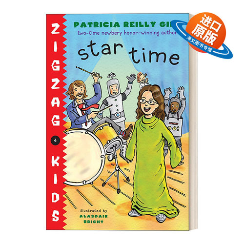 英文原版 Star Time Zigzag Kids 04 锯齿孩子系列4 儿童章节桥梁故事书 纽伯瑞奖得主Patricia Reilly Giff 英文版 进口英语书籍