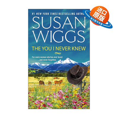 英文原版 The You I Never Knew 我从未认识的你 Susan Wiggs 英文版 进口英语原版书籍