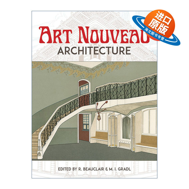 英文原版 Art Nouveau Architecture 新艺术运动建筑 室内规划装饰设计 R. Beauclair 英文版 进口英语原版书籍
