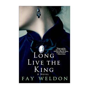 英文原版 Long Live the King 万岁国王 爱与传承系列2 费伊·韦尔登 英文版 进口英语原版书籍