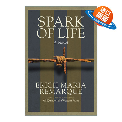 英文原版 Spark of Life 在纳粹铁丝网后面 生命的火花 雷马克Erich Maria Remarque 英文版 进口英语原版书籍