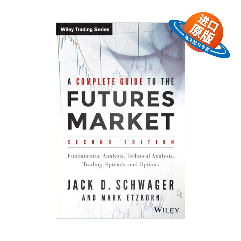 英文原版 A Complete Guide to the Futures Market 期货市场完全指南 技术分析、交易系统 英文版 进口英语原版书籍