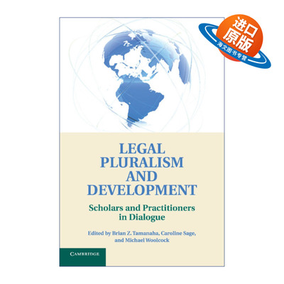 英文原版 Legal Pluralism and Development 法律多元主义阐释 历史 理论与影响 布莱恩·塔玛纳哈 英文版 进口英语原版书籍