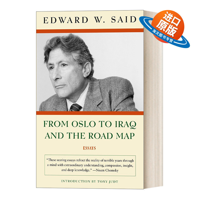 英文原版 From Oslo to Iraq and the Road Map Essays 从奥斯陆到伊拉克及路线图 Edward W Said 英文版 进口英语原版书籍