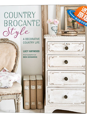 英文原版 Country Brocante Style 英国乡村风遇上法式复古风 室内设计 精装 英文版 进口英语原版书籍