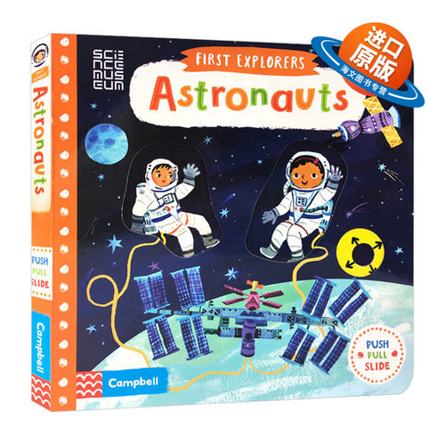 小小探索家系列 宇航员 英文原版绘本 First Explorers Astronauts 儿童英语启蒙机关操作纸板书 英文版 进口原版英语书籍