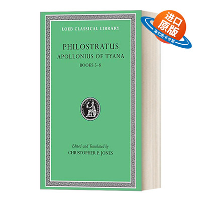 英文原版 Apollonius of Tyana  Volume II  菲洛斯特拉图斯Philostratus 蒂亚纳的阿波罗尼乌斯传记 卷2 希英对照版 英文进口书