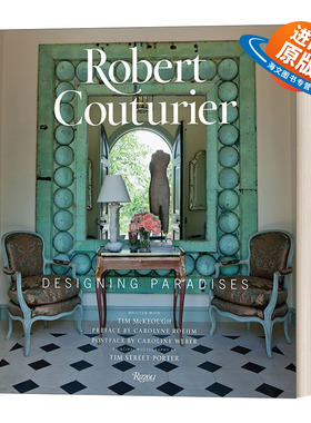 英文原版 Robert Couturier Designing Paradises 库蒂里耶 设计的天堂 精装室内设计作品集 英文版 进口英语原版书籍