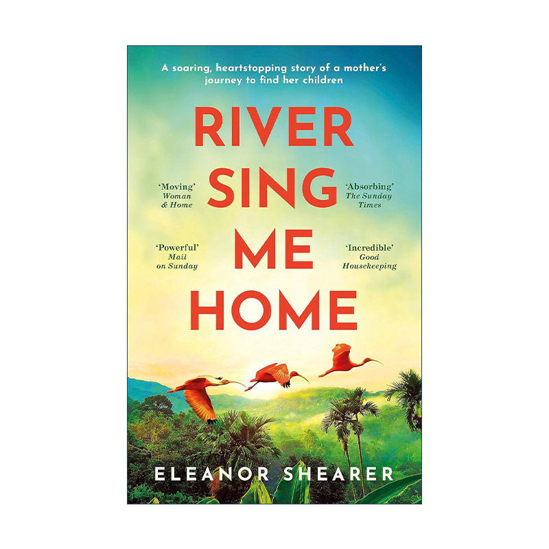 英文原版 River Sing Me Home河咏乡愁历史纪实小说 Eleanor Shearer英文版进口英语原版书籍