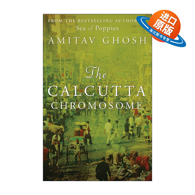 英文原版 The Calcutta Chromosome 加尔各答染色体 朱鹭号三部曲作者阿米塔夫·高希 Amitav Ghosh 英文版 进口英语原版书籍