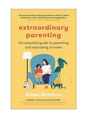英文原版 Extraordinary Parenting 非凡的育儿方式 家庭教育的必要指南 伊洛伊丝·瑞克曼 英文版 进口英语原版书籍