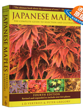 英文原版 Japanese Maples Fourth Edition 日本枫树 选择和栽培的完整指南 第四版 精装 英文版 进口英语原版书籍