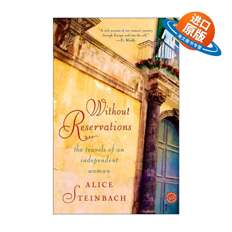 英文原版 Without Reservations 毫无保留 一个独立女性的旅行 传记 Alice Steinbach 英文版 进口英语原版书籍