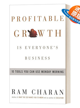 英文原版 Profitable Growth is Everyone's Business 持续增长 企业持续盈利的10大法宝 Ram Charan拉姆·查兰 英文版 进口书籍
